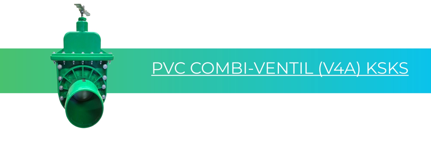 PVC Combi-Ventil (V4A) KSxKS